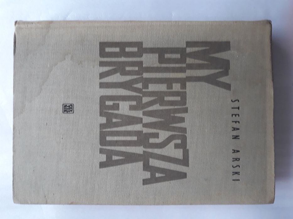 my pierwsza brygada; Stefan Arski