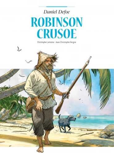 Adaptacje literatury. Robinson Crusoe - Christophe Lemoine, Jean-Chri
