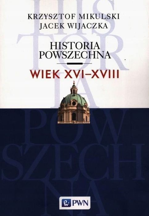 Historia Powszechna Wiek Xvi-Xviii
