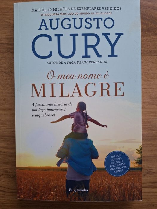 Livro o meu nome é milagre, augusto cury