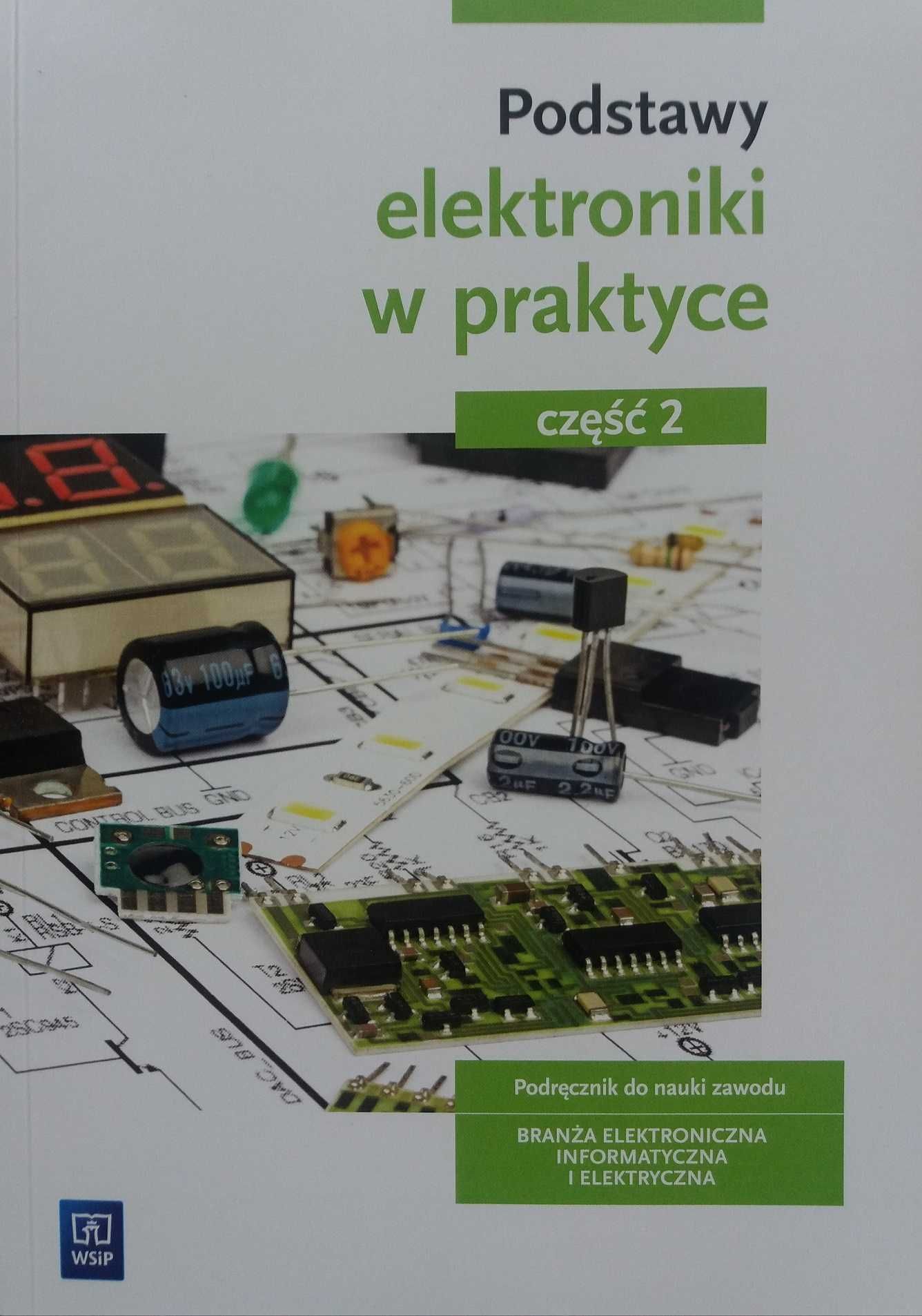 Podstawy elektroniki w praktyce cz. 2 Tąpolska WSiP