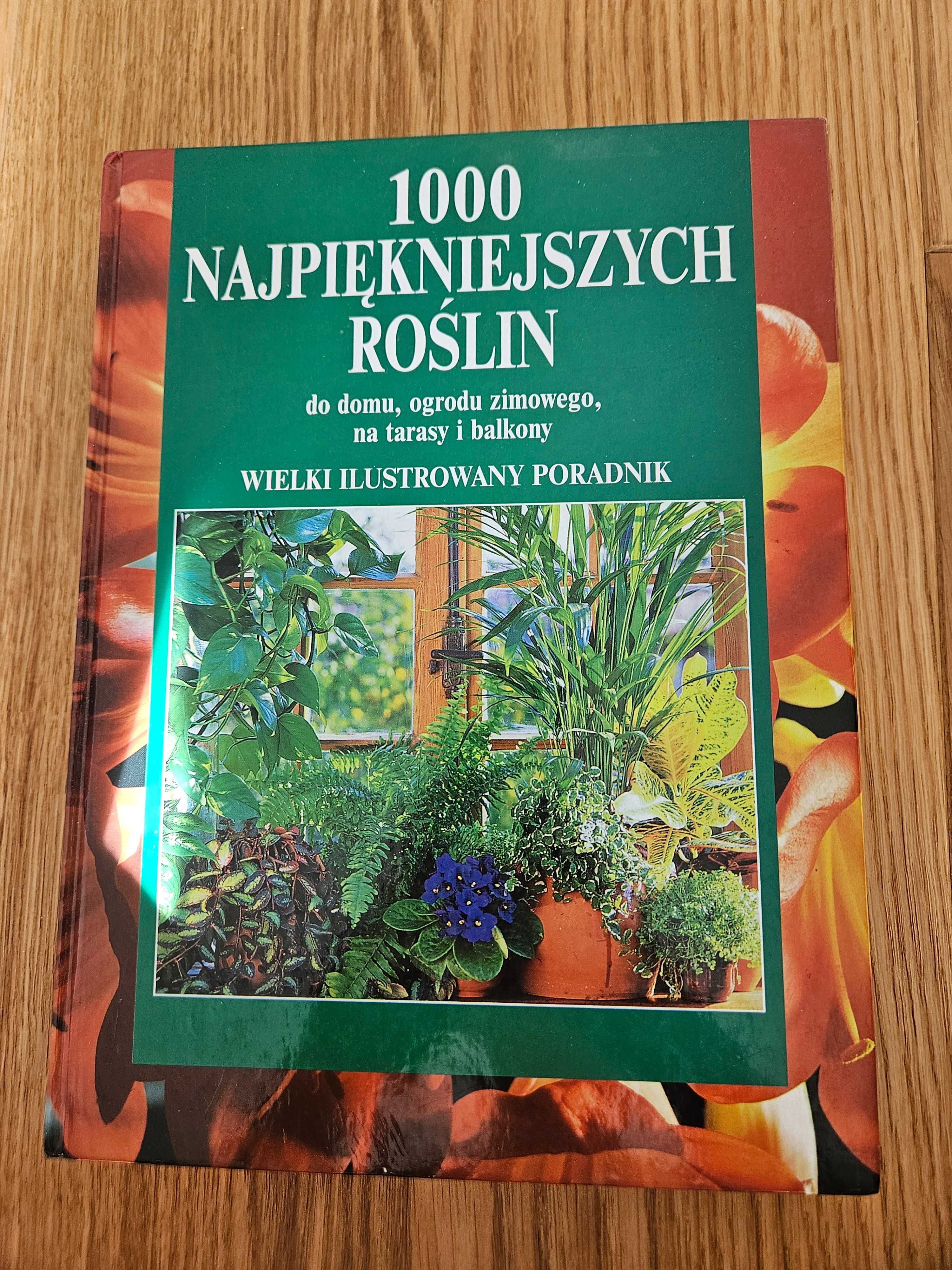 1000 najpiękniejszych roślin