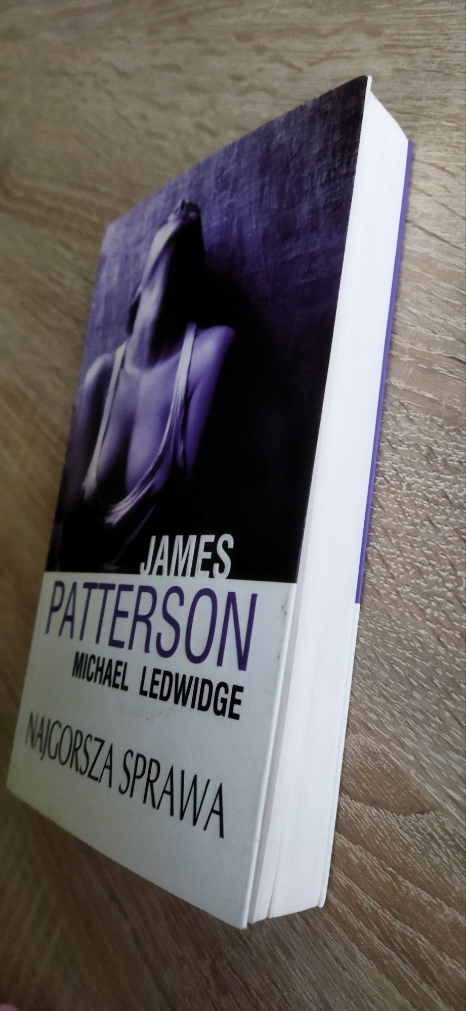Książka Najgorsza Sprawa James Patterson Michael Ledwidge