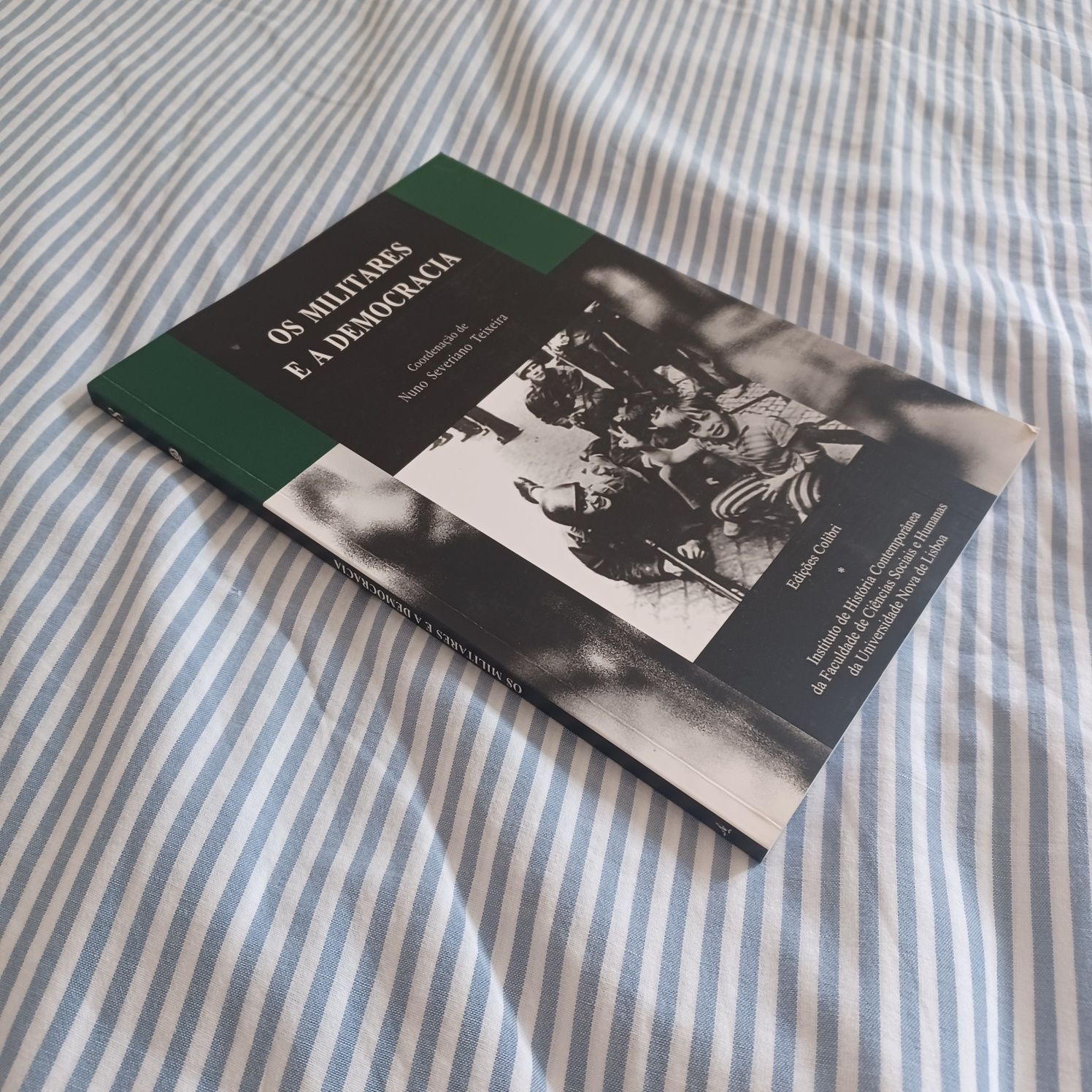 Os Militares e a democracia Nuno Severiano Teixeira