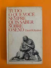 Tudo o que você sempre quis saber sobre o sexo - David R. Reuben