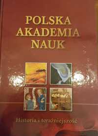 Polska Akademia Nauk. Historia i teraźniejszość