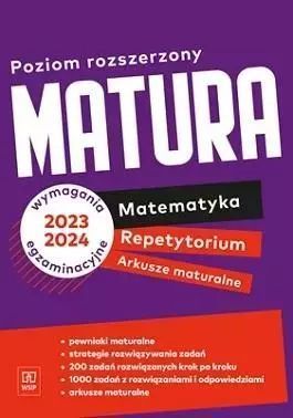 Matematyka. Matura. Repetytorium i arkusze. Zakres rozszerzony. WSiP