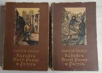 Wiktor Hugo - Katedra Marii Panny w Paryżu część I i II, 1954 rok.