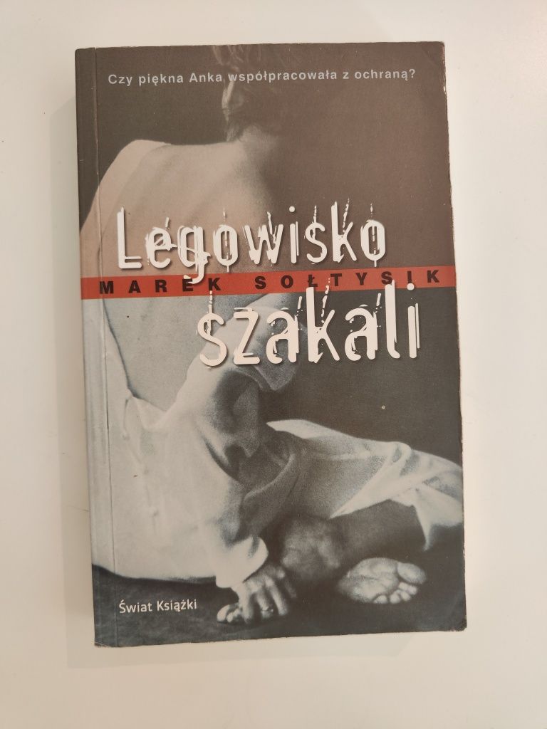 Legowisko szakali - Marek Sołtysik ".
