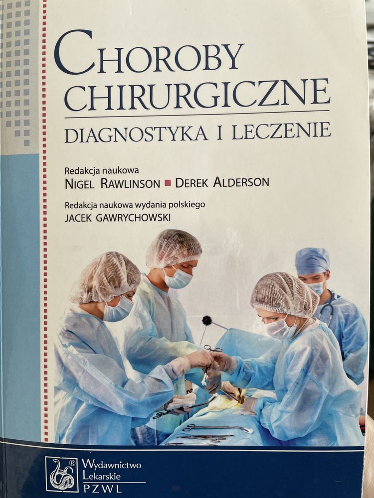 Ksiażka Choroby chirurgiczne. Diagnostyka i leczenie N. Rawilson D.Ald