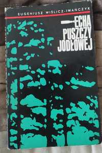 Echa puszczy jodłowej.