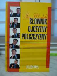 Słownik ojczyzny polszczyzny , Jan Miodek.