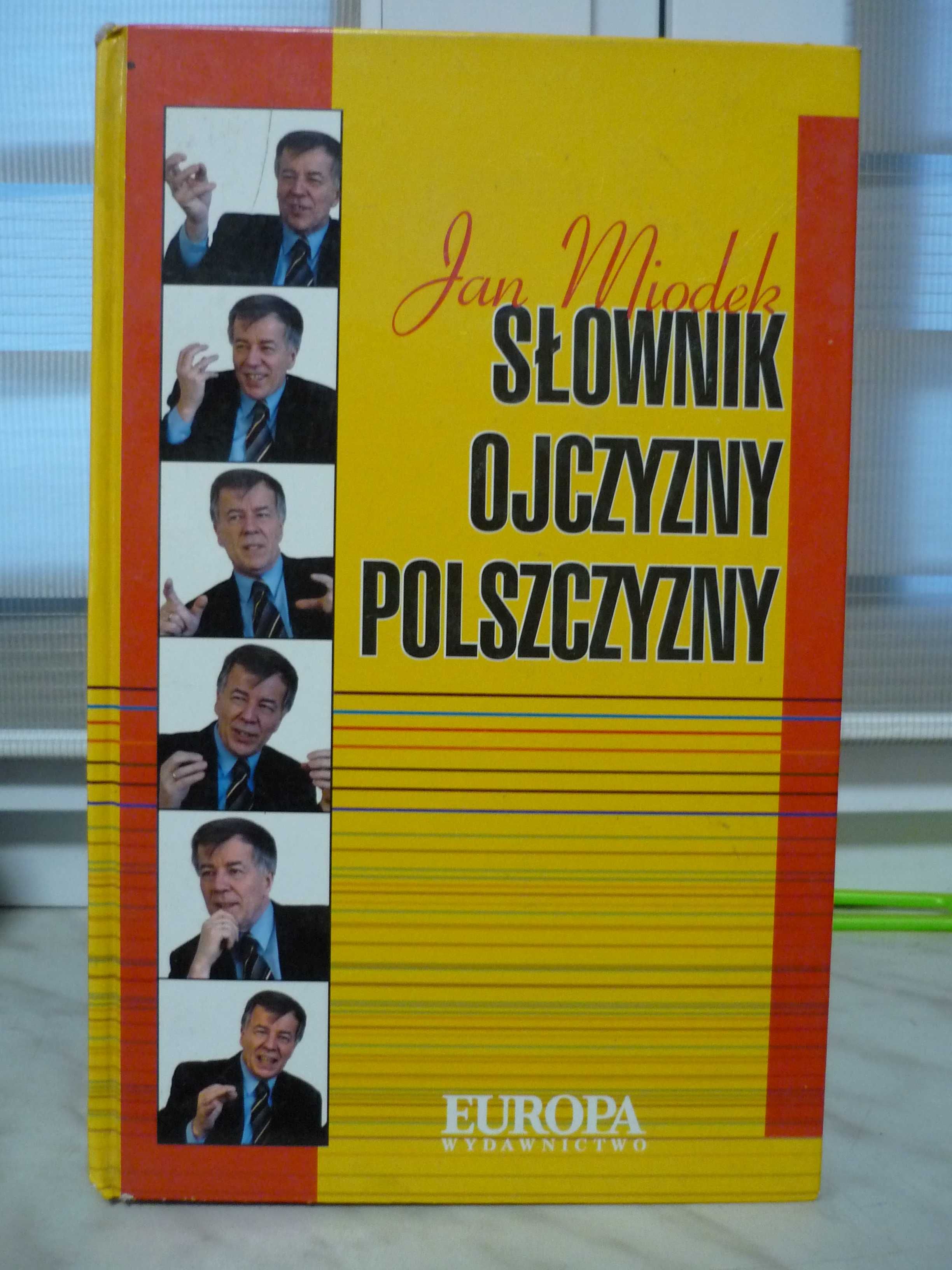 Słownik ojczyzny polszczyzny , Jan Miodek.