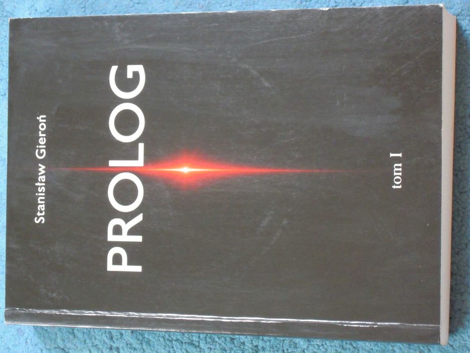 "Prolog" Stanisław Gieroń Tom I i II
