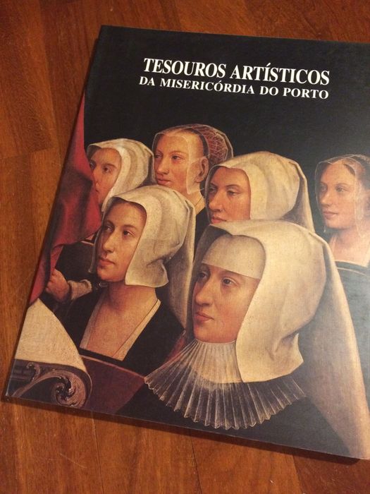 Tesouros artísticos da Misericórdia do Porto