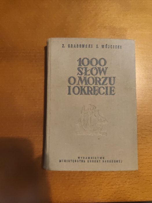 Z.Grabowski J.Wójcicki 1000 słów o morzu i okręcie