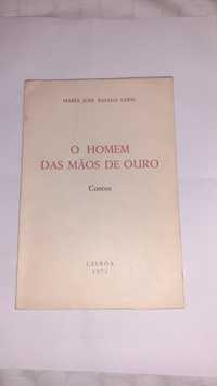 Maria José Bassalo Lopo -o homem das mãos de ouro dedicatória autor