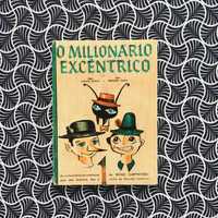 O Milionário Excêntrico - João Amaral Júnior e José Rodrigues Júnior