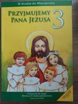 Podręcznik do Religii, klasa 3, "Przyjmujemy Pana Jezusa"