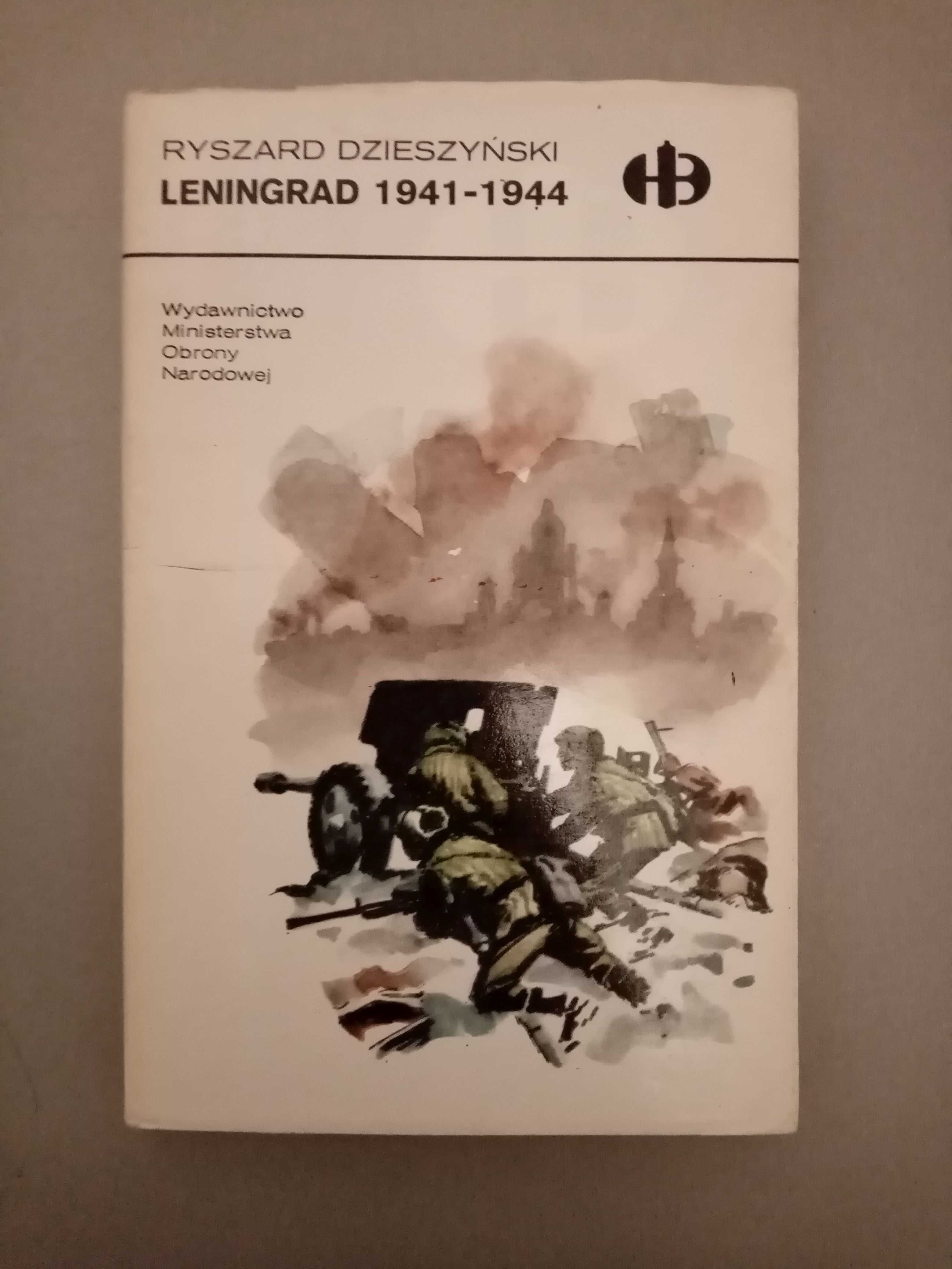 Leningrad 1941 - 1944 R. Dzieszyński, Historyczne bitwy