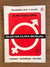 Guia da Cura Sexual - Fred Vasques Homem (portes grátis)