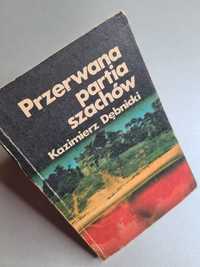 Przerwana partia szachów - Kazimierz Dębnicki