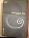Conversas com Deus - Neale Donald Walsh (vols. 1, 2 e 3)