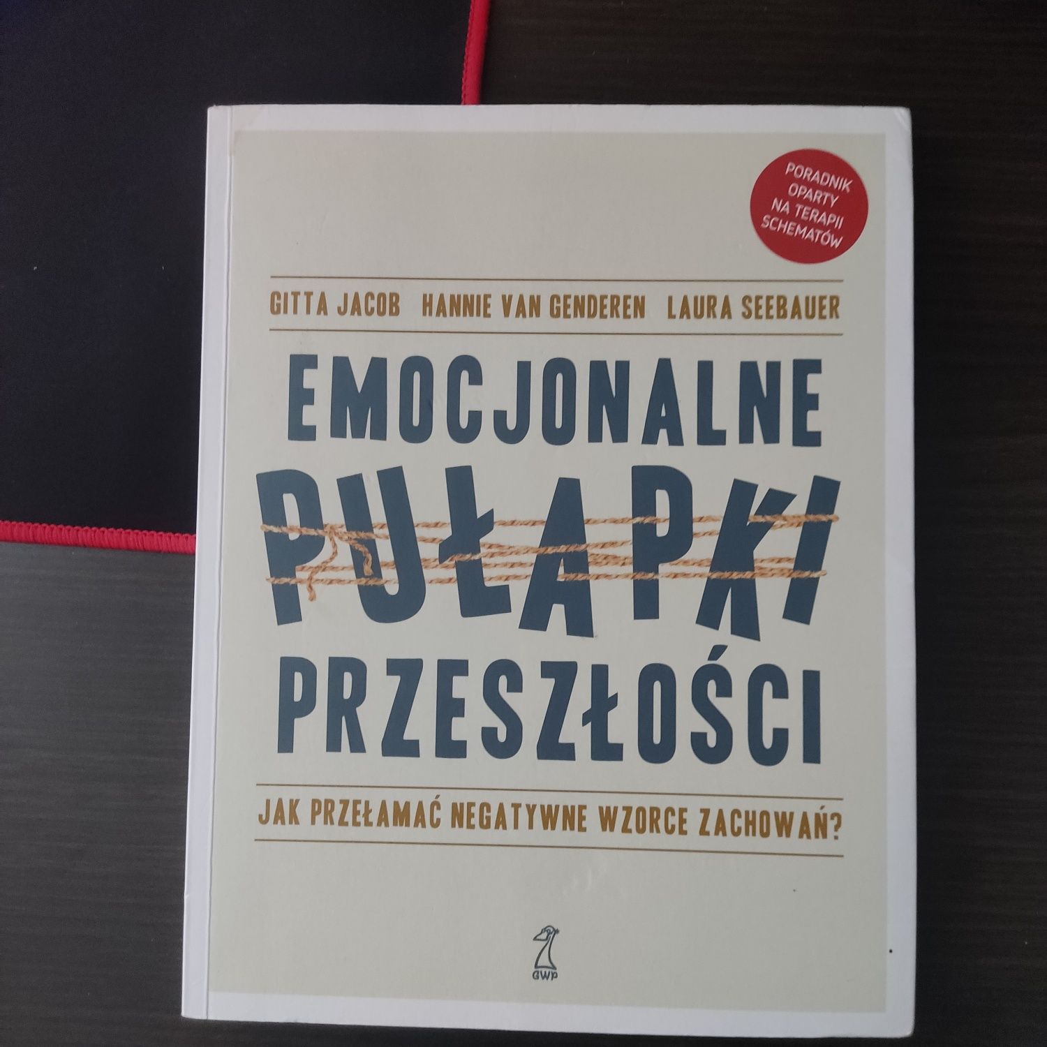 Emocjonalne pułapki przeszłości