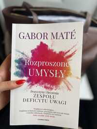 „Rozproszone umysły” Gabor Maté