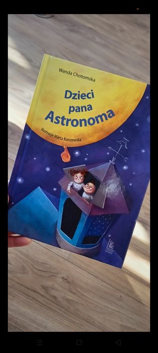 Wanda Chotomska "Dzieci Pana Astronoma "