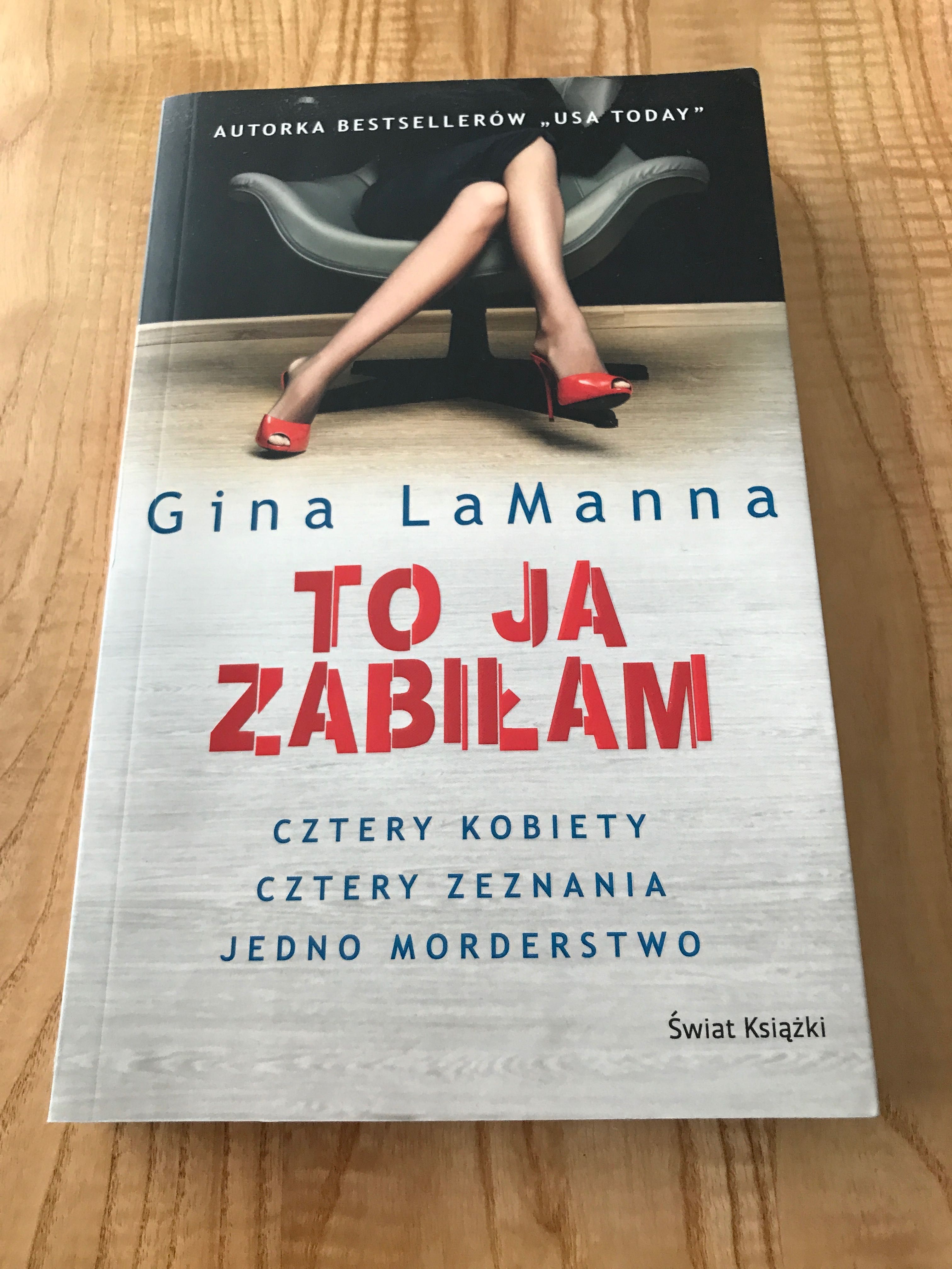 To ja zabiłam - Gina LaManna