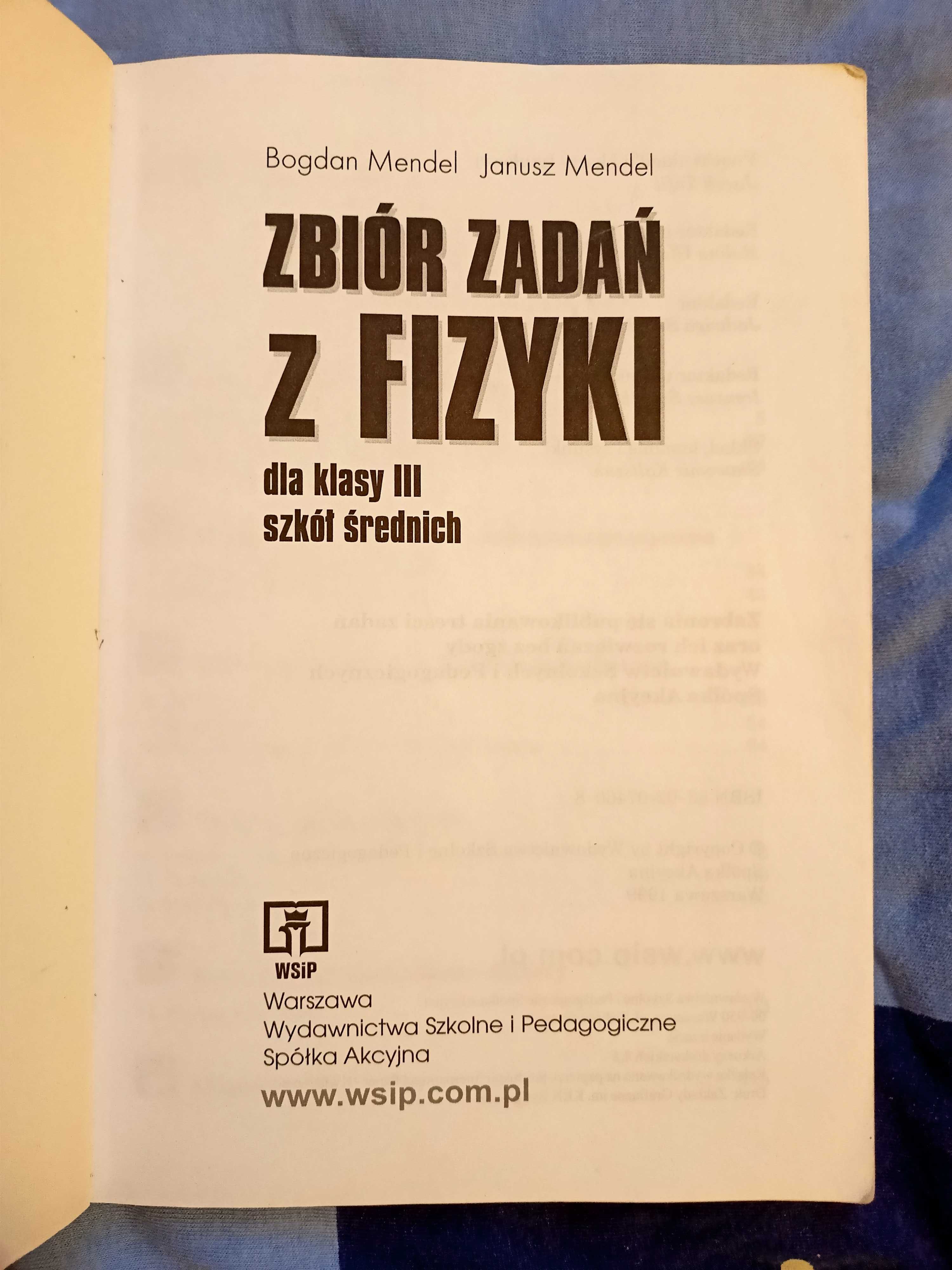 Zbiór zadań z fizyki dla klasy III szkół średnich - Bogdan Mendel