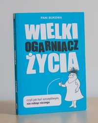 Wielki ogarniacz życia-Pani Bukowa