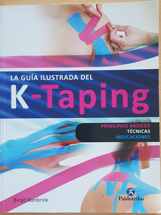 Livro Guía Ilustrada del K-Taping
Principios básicos, técnicas, indica