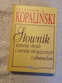 Słownik wyrazów obcych i zwrotów obcojęzycznych Kopaliński