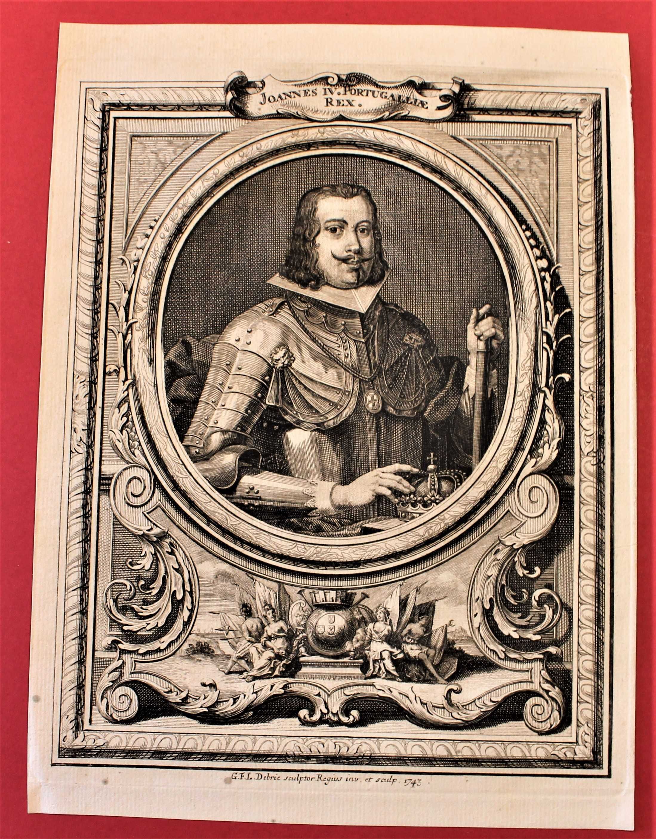 EL-REI D. JOÃO IV SOBERBA GRAVURA DE DEBRIE 1743