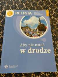Podręcznik religia " Aby nie ustać w drodze " klasa 8