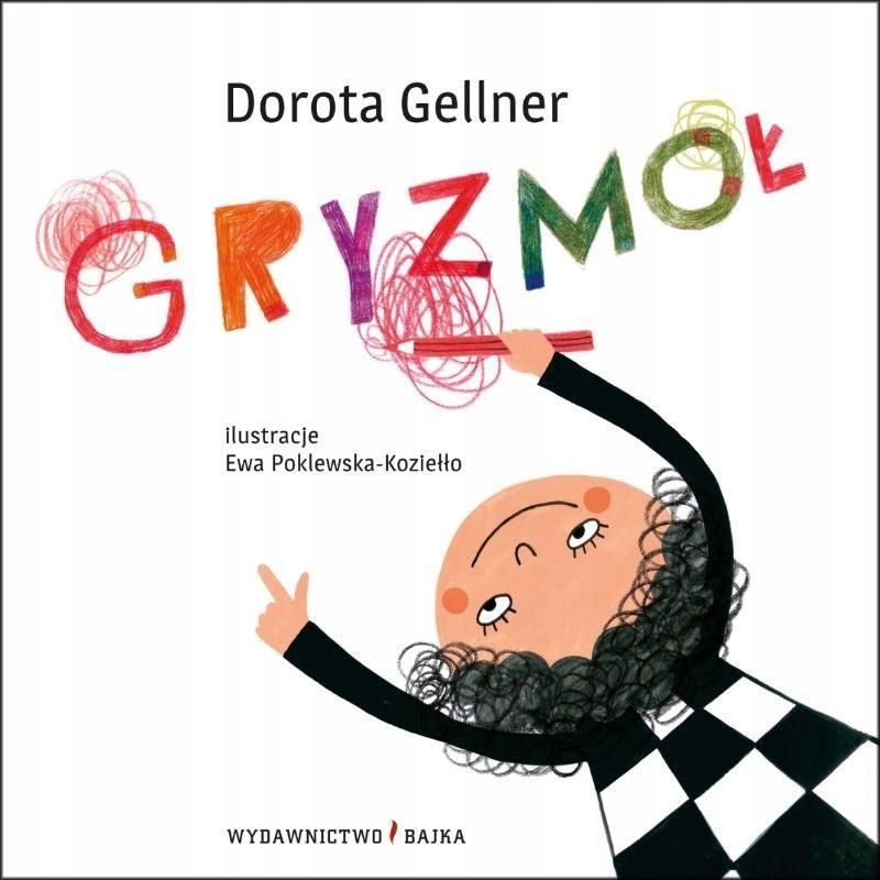 Gryzmoł, Dorota Gellner