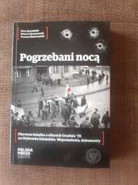 Jak nowa ksiazka Pogrzebani noca Brzezinski ofiary grudnia 70