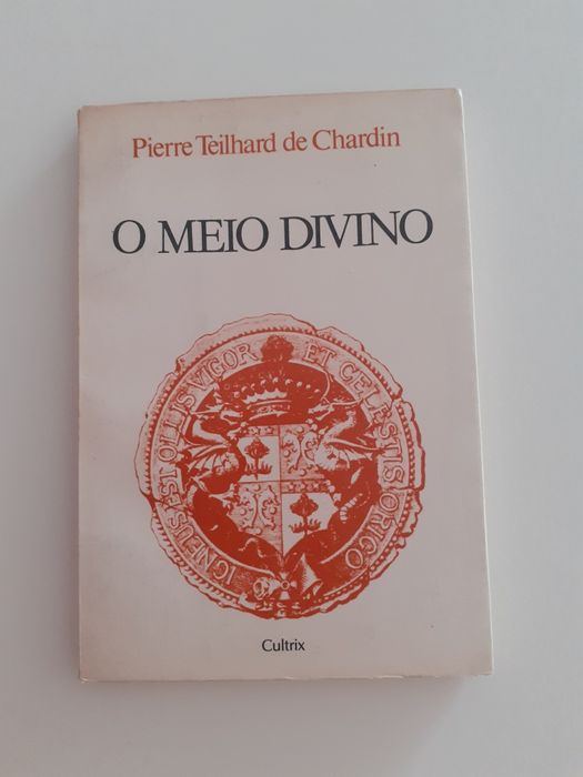 Teilhard de chardin, o meio divino