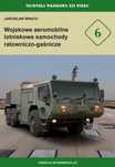 Wojskowe aeromobilne lotniskowe pojazdy.. Cb Agencja Wydawnicza Jarosł