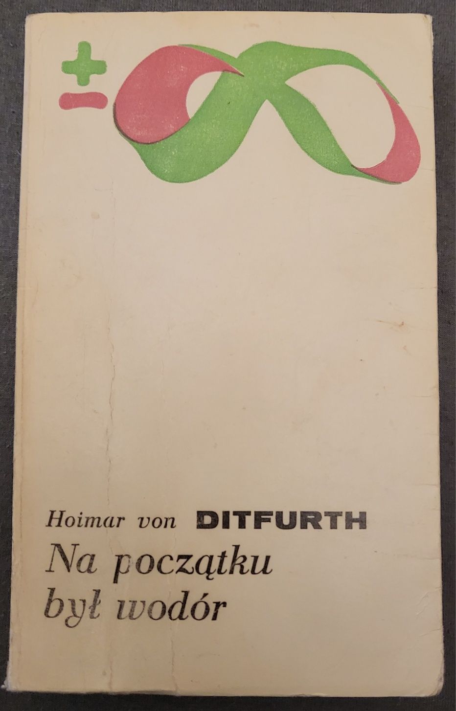 Na początku był wodór, Hoimar von Ditfurth