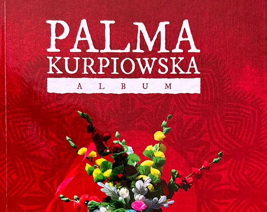 Album Palma Kurpiowska Niedziela Palmowa