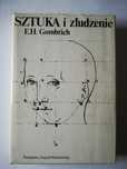 Sztuka i złudzenie. E. H. GOMBRICH