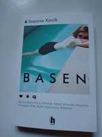 " Basen " Joanna Kocik -kryminał, sensacja, thriller