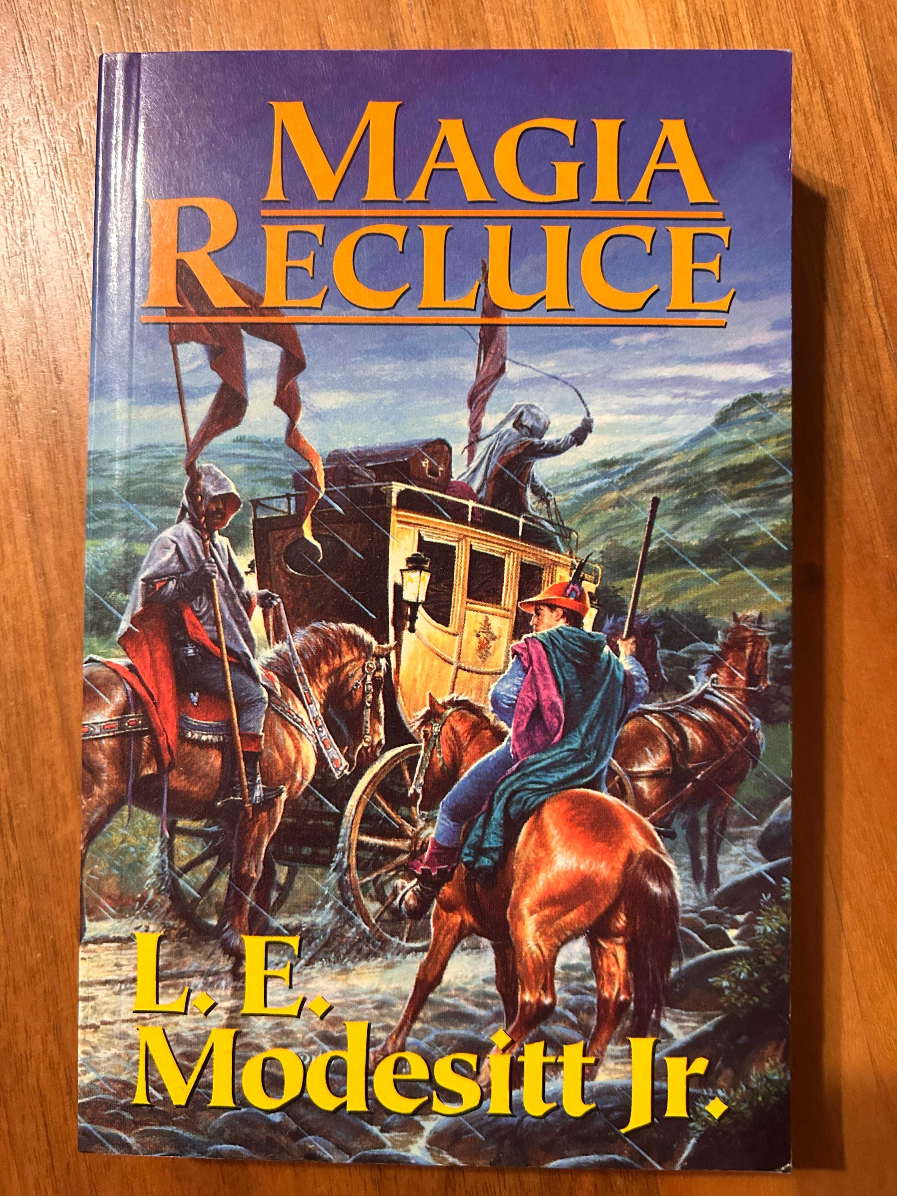 Magia Recluce - L. E. Modesitt