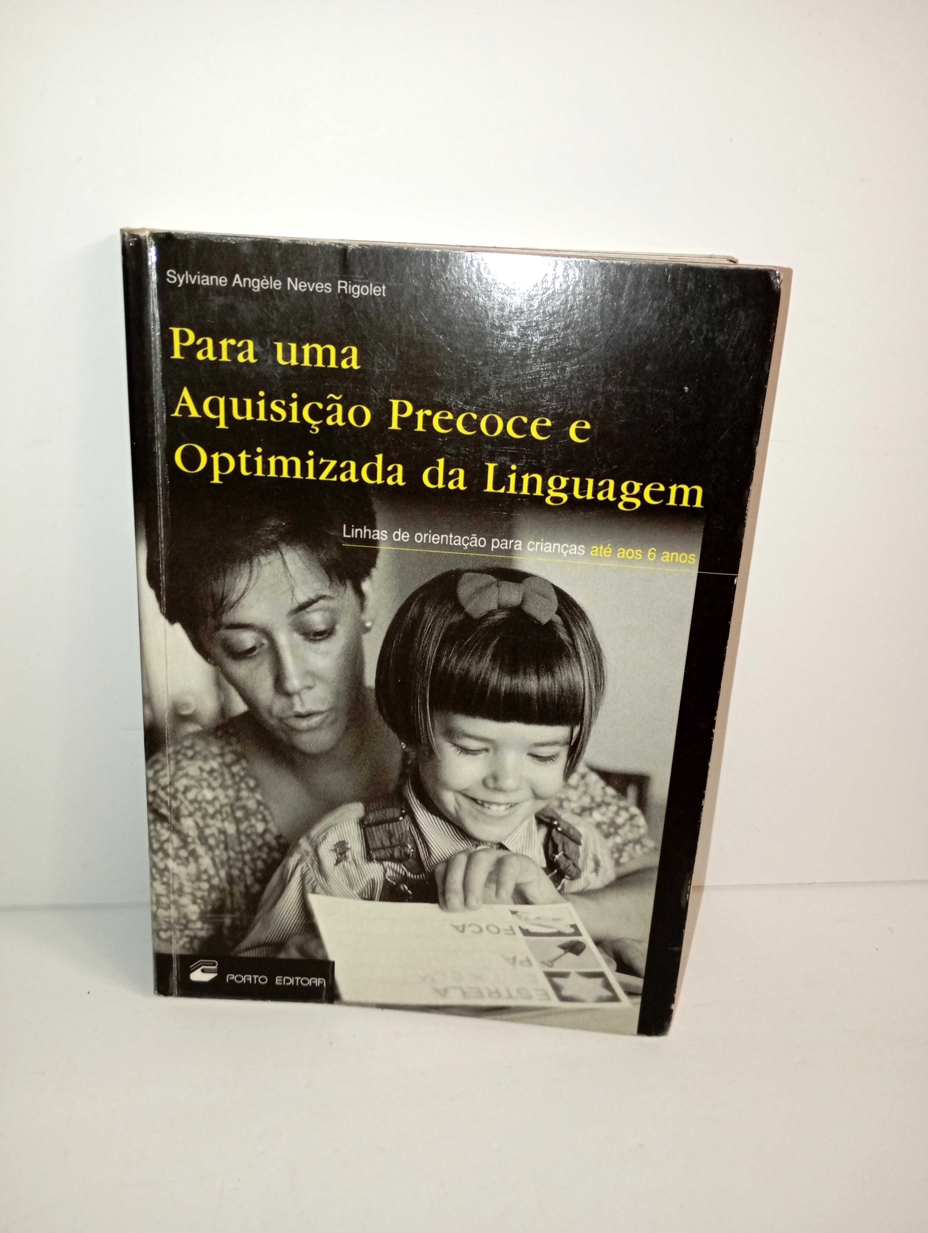 Para uma aprendizagem Precoce e optimizada da linguagem