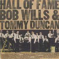 Bob Wills & Tommy Duncan ‎– Hall Of Fame -1972 - 2xLP