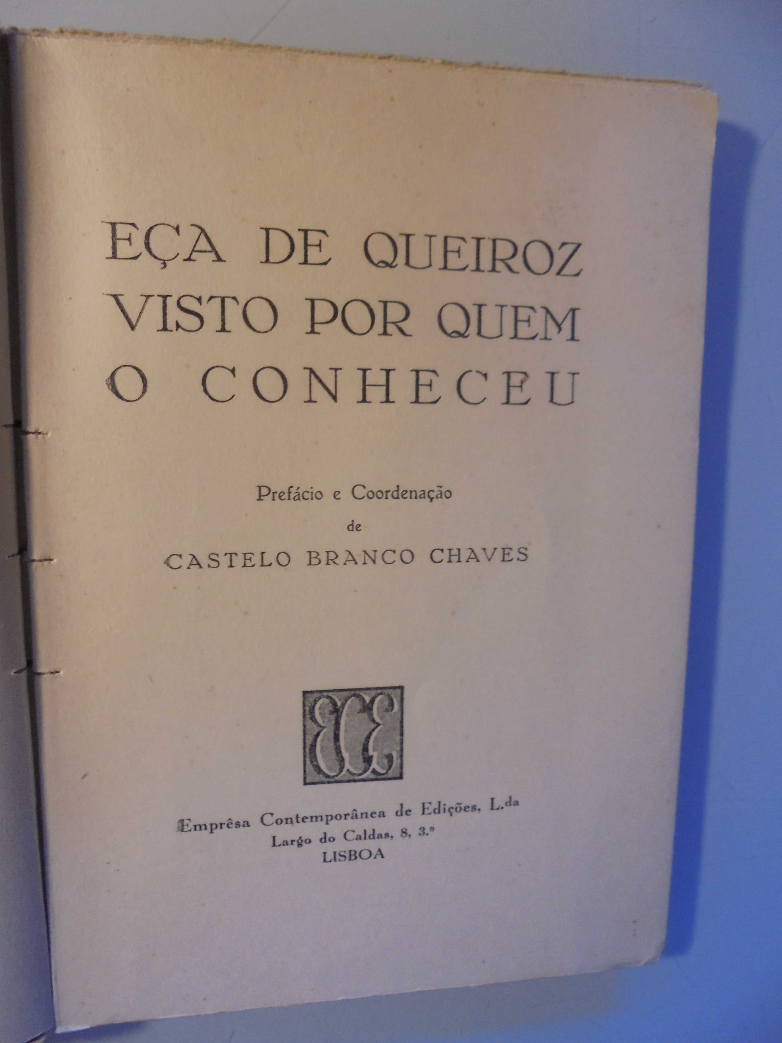 Chaves (Castelo Branco);Eça de Queiroz-Visto para quem o Conheceu