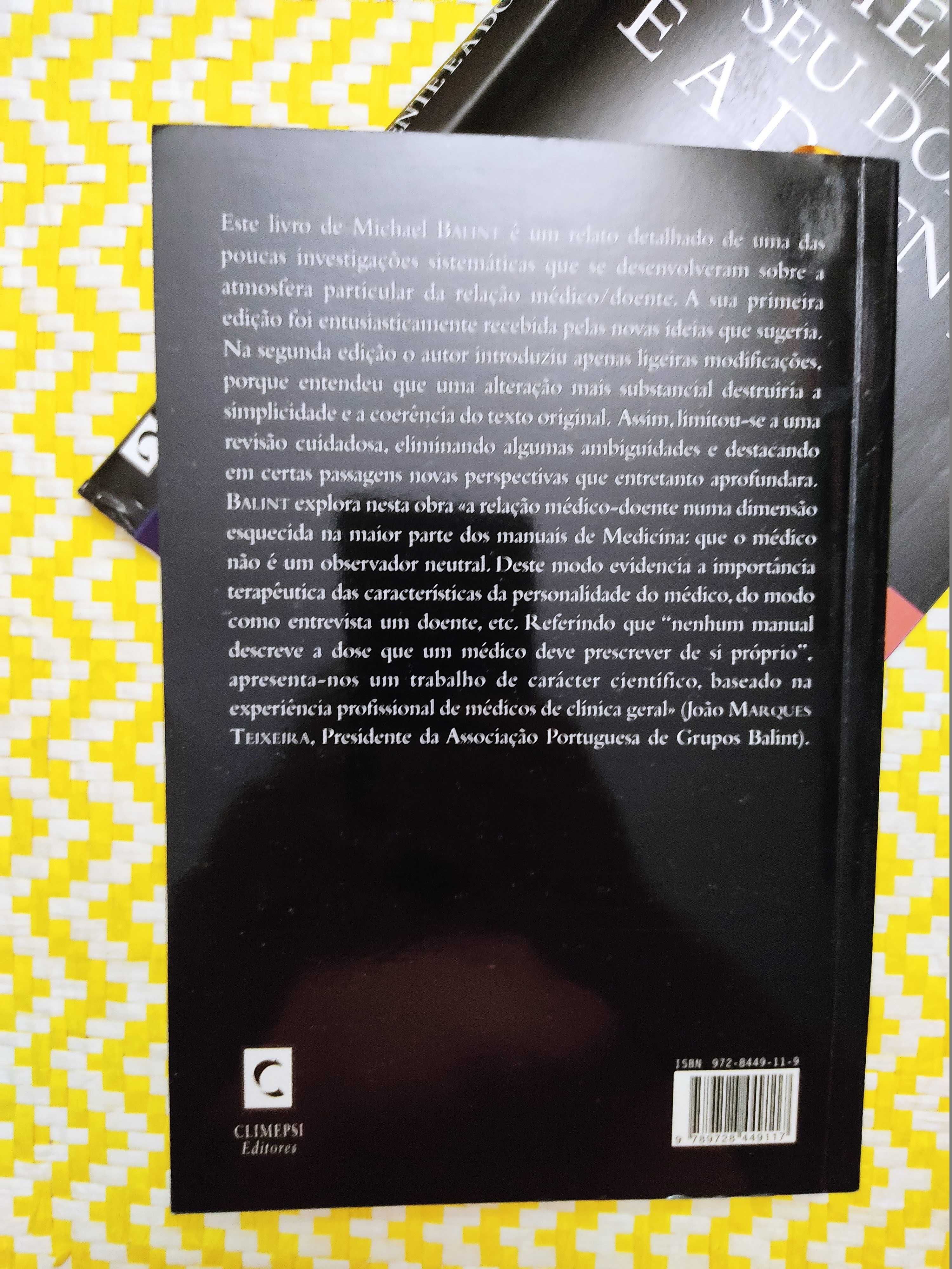 O Médico, o seu doente e a doença
de Michael Balint
